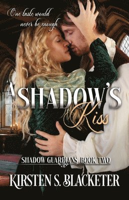 A Shadow's Kiss 1