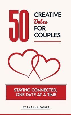 bokomslag 50 Creative Dates for Couples