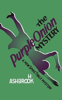 bokomslag The Purple Onion Mystery