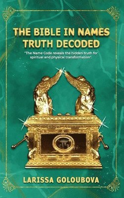 bokomslag Bible In Names Truth Decoded