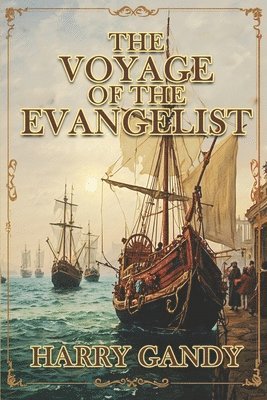 bokomslag The Voyage Of The Evangelist