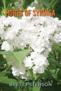 bokomslag hores of Syringa