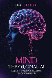 bokomslag Mind The Original AI
