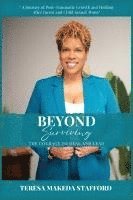 bokomslag Beyond Surviving: The Courage to Heal and Lead