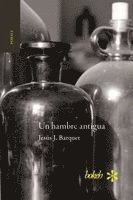 Jesús J Barquet, Jesús J. Barquet - hambre antigua, Häftad