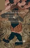 Juan Cristóbal Castro - sacrificio de la página. José Antonio Ramos Sucre y el arkhé republicano, Inbunden. Tillgänglighet: Lägg i varukorg