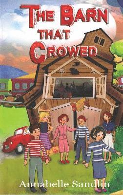 Barn That Crowed