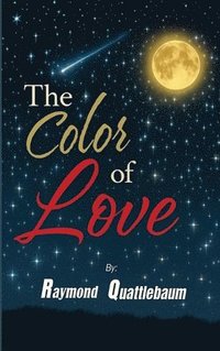 bokomslag The Color of Love
