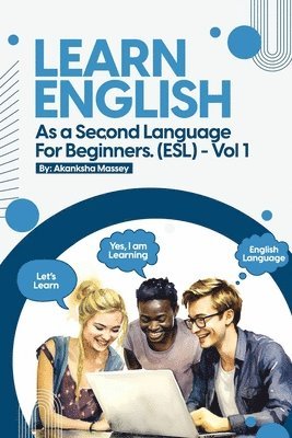 Akanksha Massey - Learn English as a second language for Beginners. (ESL), Häftad