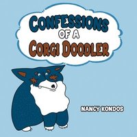 bokomslag Confessions of A Corgi Doodler
