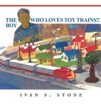 bokomslag The Boy Who Loves Toy Trains