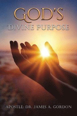 God's Divine Purpose 1