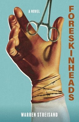 bokomslag Foreskinheads