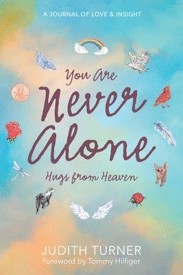 Judith Turner - You Are Never Alone, Häftad