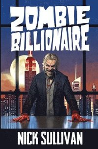 bokomslag Zombie Billionaire
