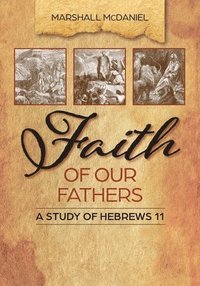 bokomslag Faith of Our Fathers