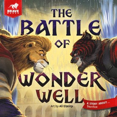 Brave Books - The Battle of Wonder Well, Häftad