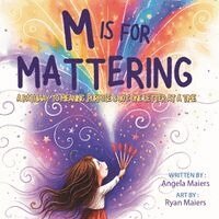 Angela Maiers - M Is For Mattering, Häftad