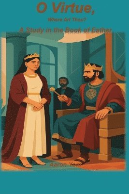 O Virtue, Where Are Thou?