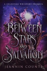 bokomslag Between Stars and Salvation