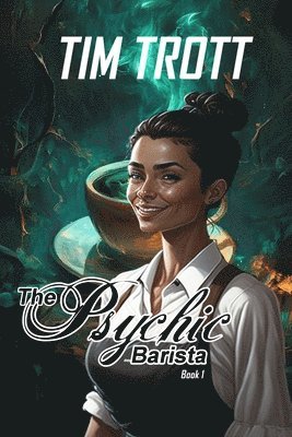 The Psychic Barista 1