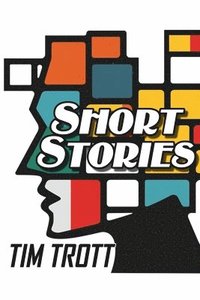 bokomslag Short Stories: What If