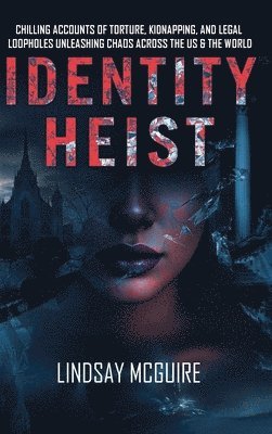 Identity Heist