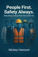 bokomslag People First. Safety Always.