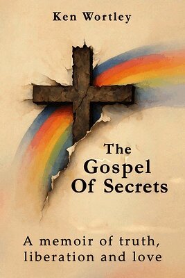 Ken Wortley - Gospel of Secrets, Häftad