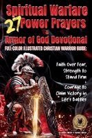 George L Waters, Stefanie L Waters - 27 Spiritual Warfare Power Prayers & Armor of God Devotional, Häftad