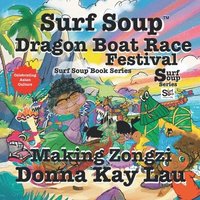 bokomslag Surf Soup Dragon Boat Race Festival