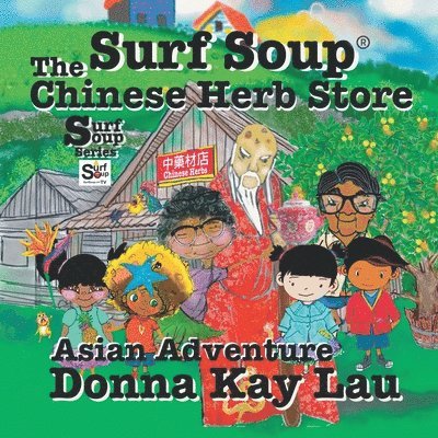Surf Soup the Chinese Herb Store