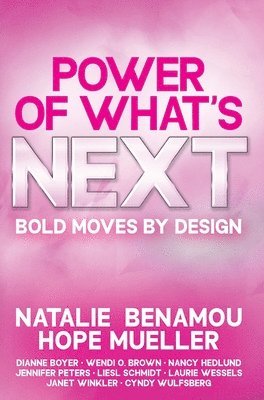 Natalie Benamou, Hope Mueller - Power of What's Next, Inbunden