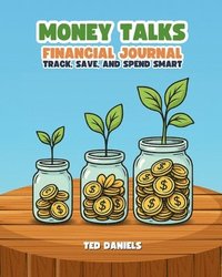 bokomslag Money Talks Financial Journal