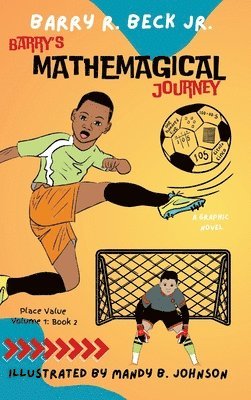 bokomslag Barry's Mathemagical Journey: Place Value (Volume 1, Book 2)