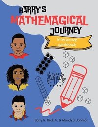 bokomslag Barry's Mathemagical Journey Interactive Workbook