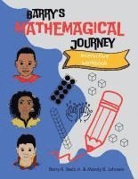 bokomslag Barry's Mathemagical Journey Interactive Workbook