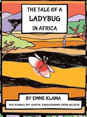 The Tale of a Ladybug in Africa 1