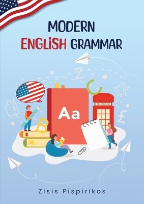 Zisis Pispirikos - "Modern English Grammar", "ESL learning," "writing improvement," "grammar reference," "learn English, Häftad