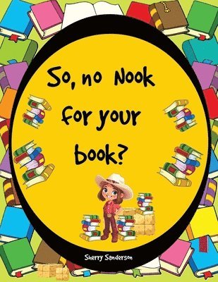 bokomslag So, no Nook for Your Book?