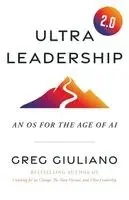 Greg Giuliano - Ultra Leadership 2.0, Häftad. Tillgänglighet: Lägg i varukorg