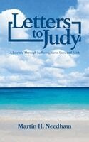 Martin H Needham - Letters to Judy, Inbunden