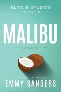 bokomslag Malibu (Elite 8 Studios Book 2): Alternate Cover