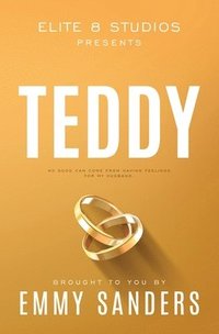 bokomslag Teddy (Elite 8 Studios Book 5): Alternate Cover