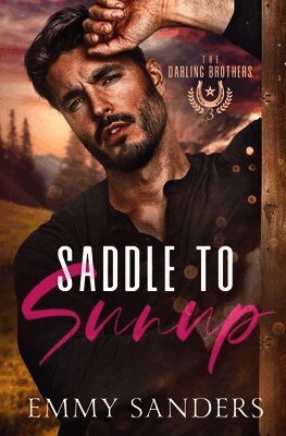 Saddle to Sunup (The Darling Brothers Book 3)