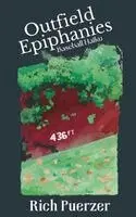 Rich Puerzer - Outfield Epiphanies, Häftad. Tillgänglighet: Lägg i varukorg