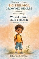Johanna Sparrow - When I Think I Like Someone Jordan's Story, Häftad