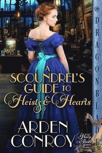 bokomslag Scoundrel's Guide to Heists and Hearts