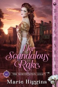 bokomslag Her Scandalous Rake