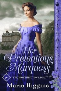 bokomslag Her Pretentious Marquess